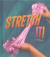 Stretch It!