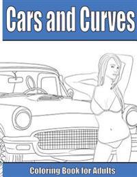 Cars and Curves: Adult Coloring Book