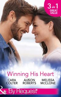 Winning His Heart: The Millionaire's Homecoming / The Maverick Millionaire (The Logan Twins, Book 2) / The Billionaire's Nanny (Mills & Boon By Request)