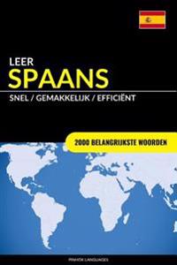 Leer Spaans - Snel / Gemakkelijk / Efficient: 2000 Belangrijkste Woorden