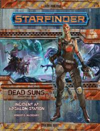 Starfinder Adventure Path: Incident at Absalom Station (Dead Suns 1 of 6)