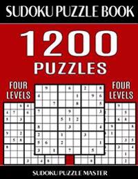 Sudoku Puzzle Master Book 1,200 Puzzles, 300 Easy, 300 Medium, 300 Hard and 300 Extra Hard: Four Levels of Sudoku Puzzles in This Jumbo Size Book