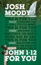 John 1–12 For You