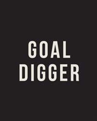 Goal Digger: Bullet Grid Journal, 150 Dot Grid Pages, 8x10, Professionally Designed