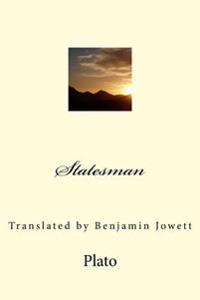 Statesman: Translated by Benjamin Jowett