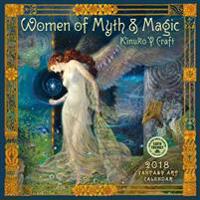 Women of Myth & Magic 2018 Wall Calendar: Fantasy Art Calendar