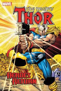 The Mighty Thor Heroes Return Omnibus 1