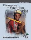 Discovering My Vocation in Christ