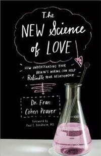 The New Science of Love