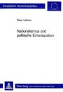 Nationalismus Und Politische Emanzipation