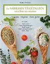 Le sarrasin végétalien vous livre ses recettes