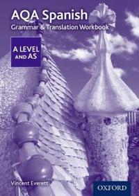 AQA A Level Spanish: GrammarTranslation Workbook