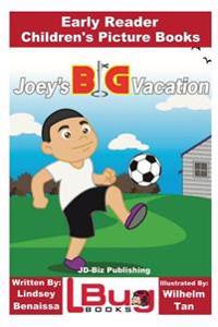 Joey's Big Vacation - Early Reader - Children's Picture Books