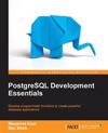 PostgreSQL Development Essentials