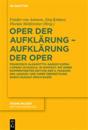 Oper der Aufklärung – Aufklärung der Oper