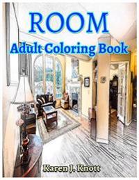 Room Coloring Book for Adults Relaxation Meditation Blessing: Sketches Coloring Book
