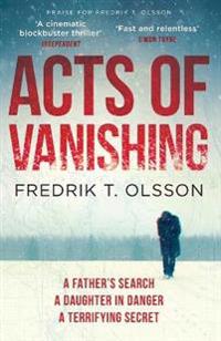 Acts of vanishing - the gripping new scandinavian thriller with a huge twis