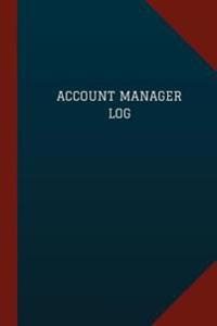 Account Manager Log (Logbook, Journal - 124 Pages, 6 X 9): Account Manager Logbook (Blue Cover, Medium)