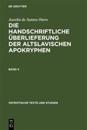 Aurelio de Santos Otero: Die Handschriftliche Überlieferung Der Altslavischen Apokryphen. Band II