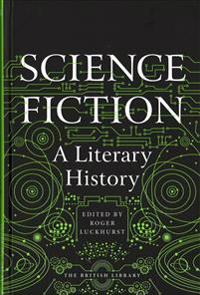 Science fiction - a literary history