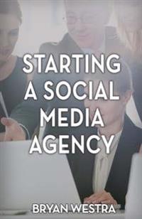 Starting a Social Media Agency
