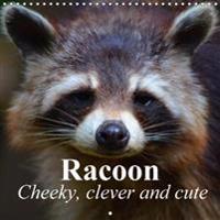 Racoon - Cheeky, Clever and Cute 2018