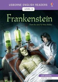 Usborne English Readers Level 3: Frankenstein