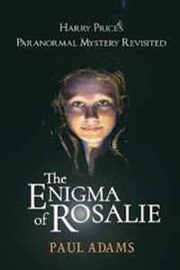 The Enigma of Rosalie