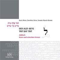 Der Alef-Beys, Trit Bay Trit: Jiddisch Lesen Und Schreiben Lernen