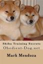 Shiba Training Secrets: Obedient-Dog.Net