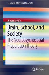 Brain, School, and Society