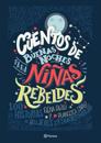 Cuentos de Buenas Noches Para Niñas Rebeldes = Good Night Stories for Rebel Girls