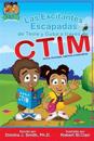 Las Excitantes Escapadas de Teele y Guba a traves de CTIM (Spanish Edition)