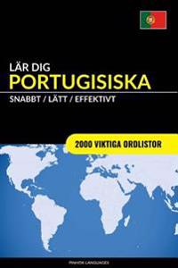 Lar Dig Portugisiska - Snabbt / Latt / Effektivt: 2000 Viktiga Ordlistor