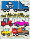 EASY TO DRAW Cars, Trucks and Other Vehicles