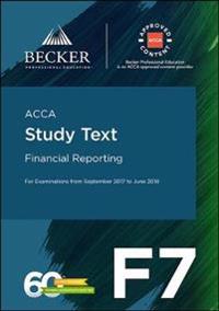 ACCA Approved - F7 Financial Reporting (September 2017 to June 2018 exams)