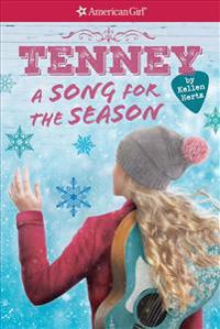 A Tenney: A Song for the Season (American Girl: Tenney Grant, Book 4)