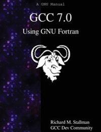 Gcc 7.0 Using Gnu FORTRAN