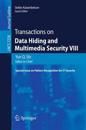 Transactions on Data Hiding and Multimedia Security VIII