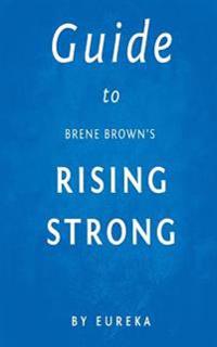 Guide to Brene Brown's Rising Strong