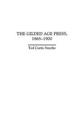 The Gilded Age Press, 1865-1900