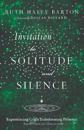 Invitation to Solitude and Silence