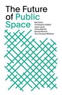 The Future of Public Space