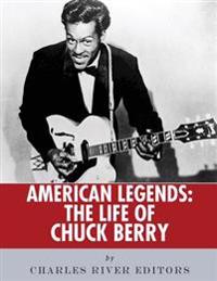 American Legends: The Life of Chuck Berry