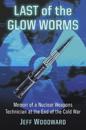 Last of the Glow Worms
