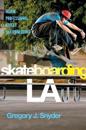 Skateboarding LA