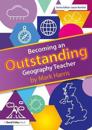 Becoming an Outstanding Geography Teacher