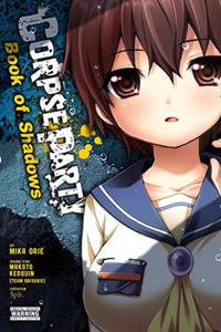 Corpse Party Book of Shadows 1-3