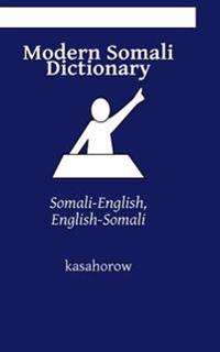 Modern Somali Dictionary: Somali-English, English-Somali