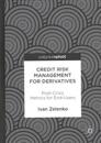 Credit Risk Management for Derivatives
